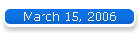 March 15, 2006